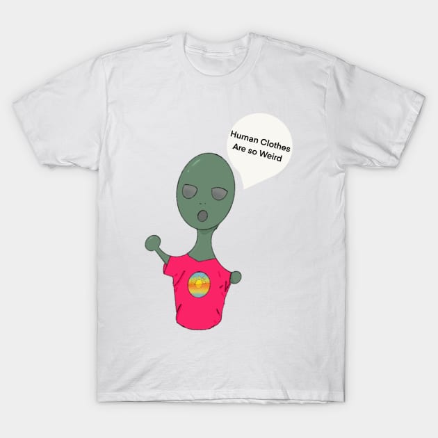 “Human Clothes are so Weird” T-Shirt by Catastrophe_Headphones